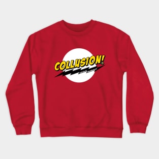 Collusion Crewneck Sweatshirt